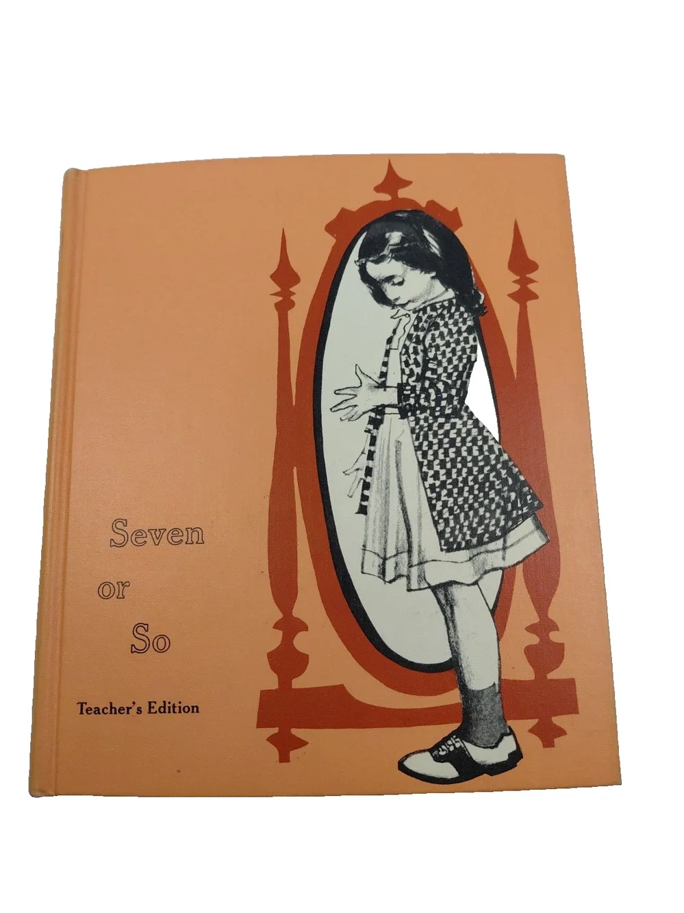 Seven or So (HC 1962) Child's Reader Book 2 in Health & Safety
